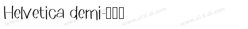 Helvetica demi字体转换